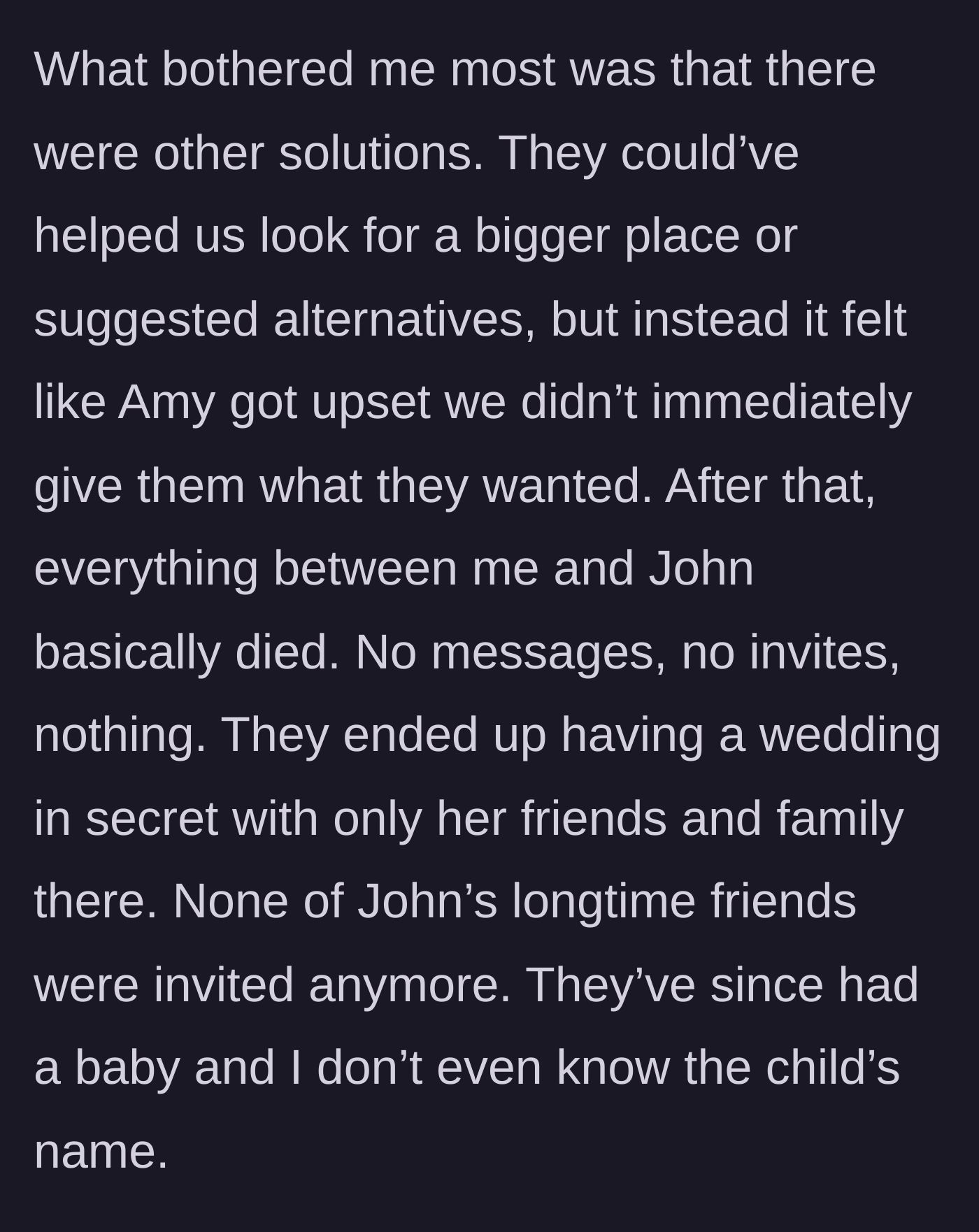 Story part 5 - A lonely guy discovering his former best friend had a secret wedding and a baby without him.