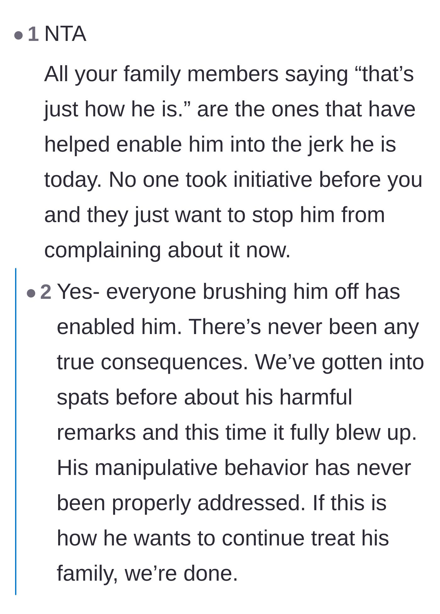 Comment thread 3 - A discussion on how the family's excuse of 'that's just how he is' has enabled the brother's awful behavior.