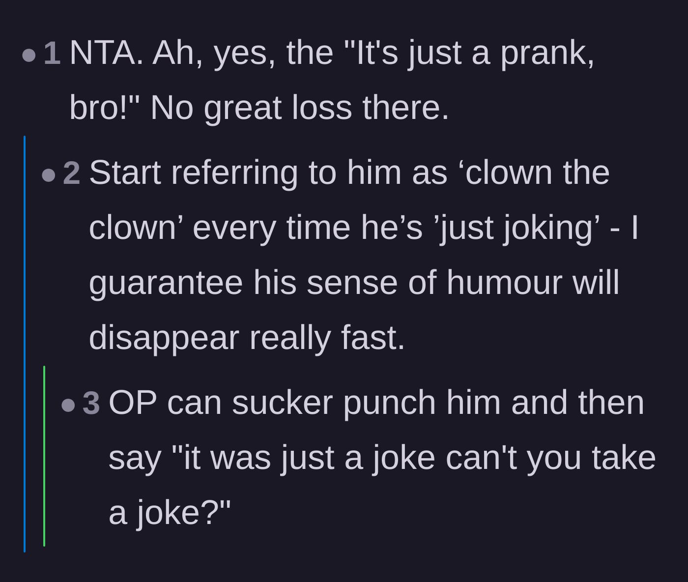 Comment thread 4 - Commenters suggest giving the brother a taste of his own medicine to see if he can take a joke.