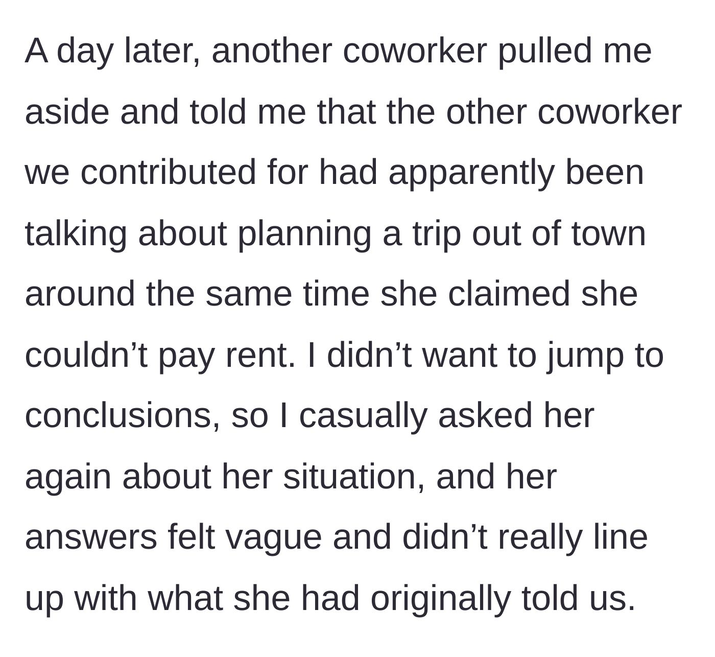 Story part 4 - A tip-off reveals the coworker is planning a vacation, prompting the organizer to ask more questions.