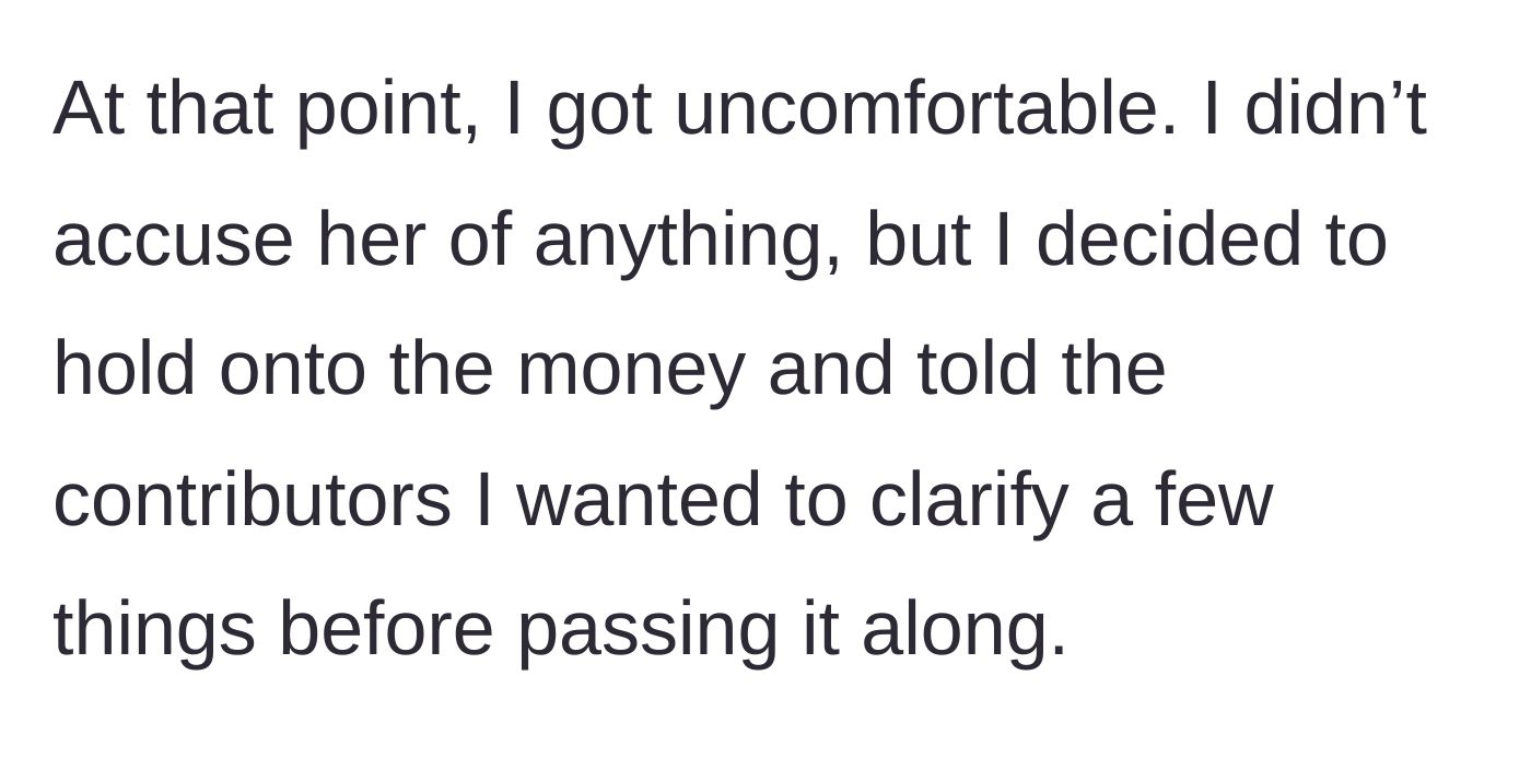 Story part 5 - The organizer decides to withhold the money until the situation is clarified.