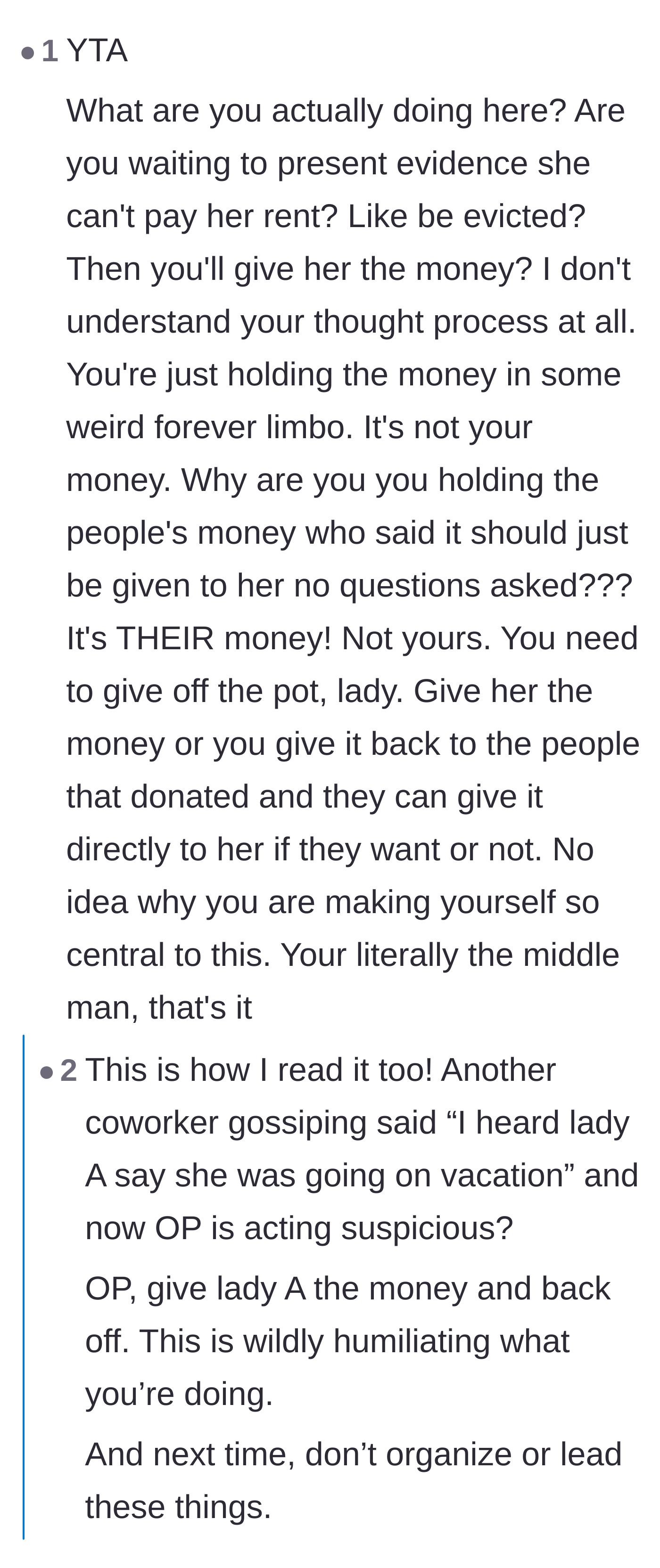 Comment thread 5 - Backlash against the organizer for acting as a middleman and holding the funds hostage based on office gossip.