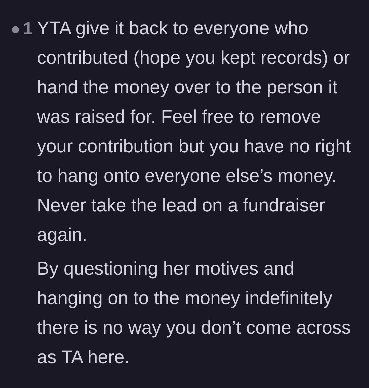 Comment thread 6 - Final verdict telling the organizer they must either distribute the money or refund the donors immediately.