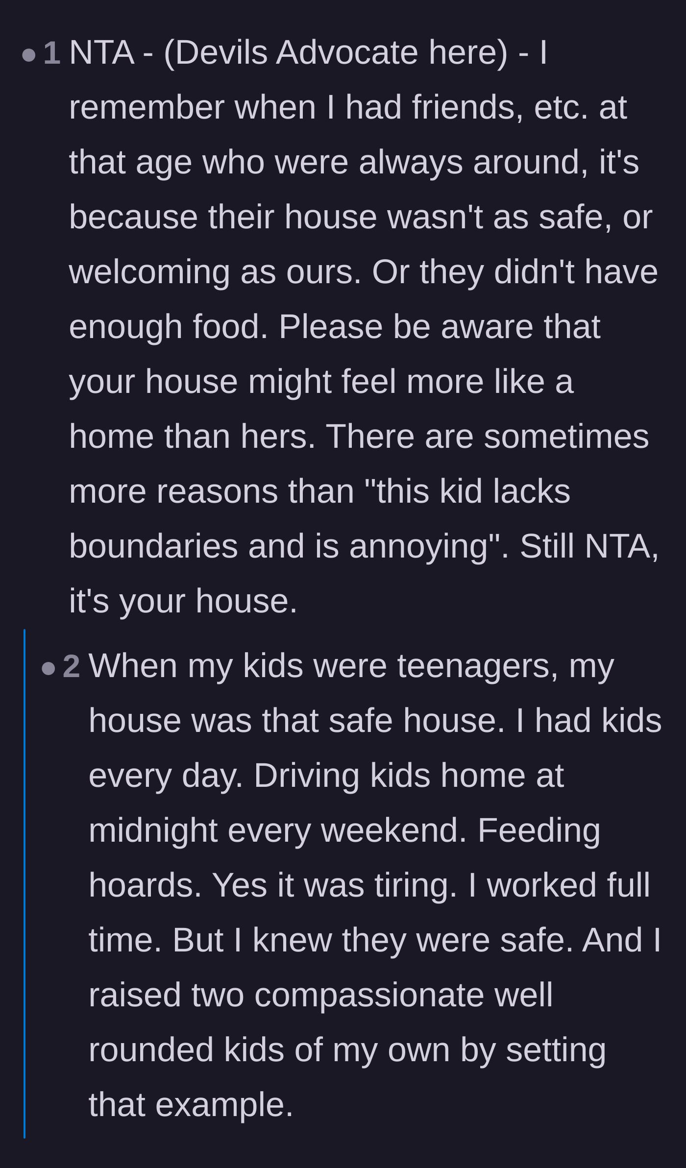 Comment thread 5 - A parent shares their exhausting but rewarding experience of being the designated safe house for local teens.