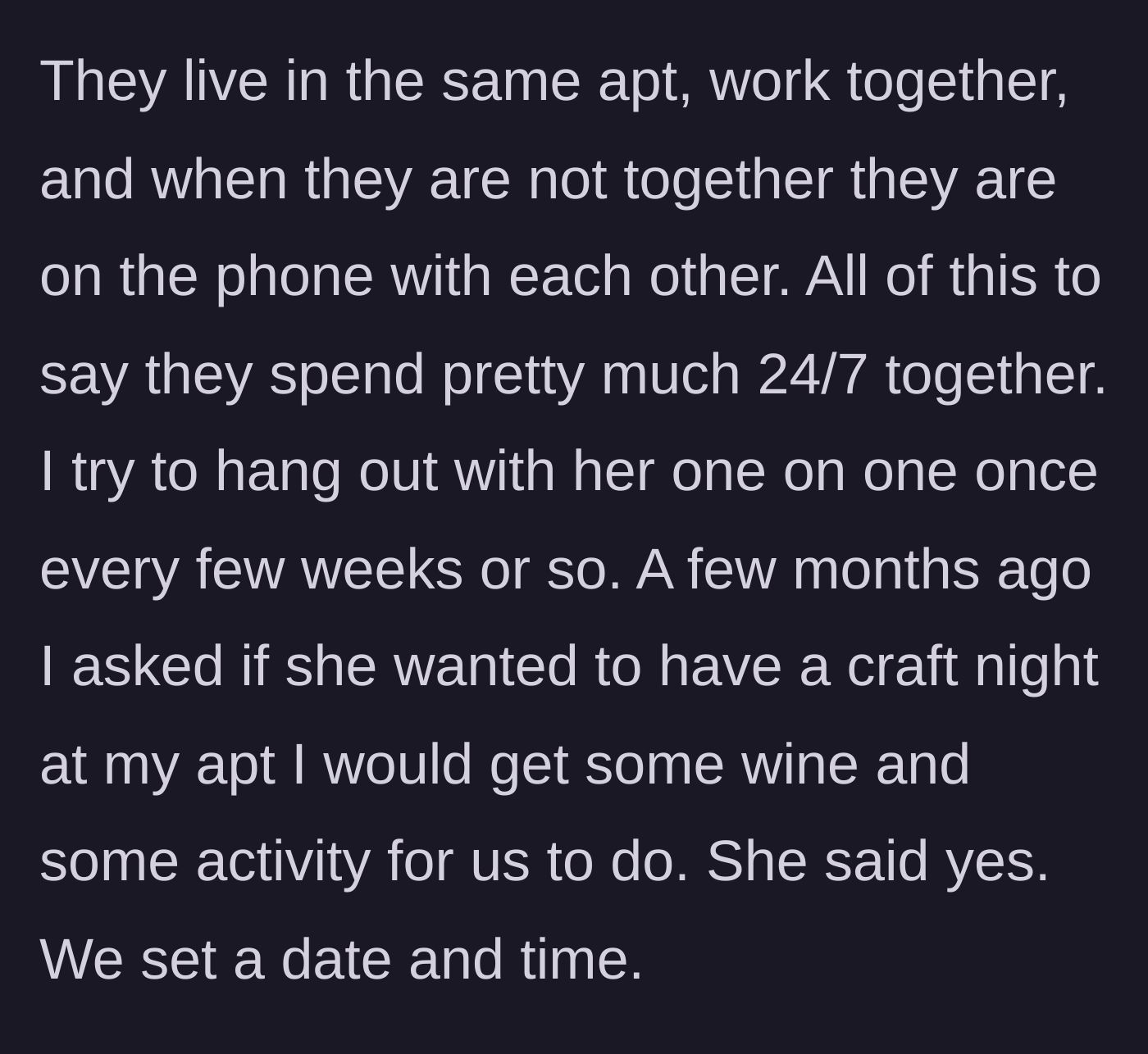 Story part 3 - Main character sets a specific date for a wine and craft night at her apartment.