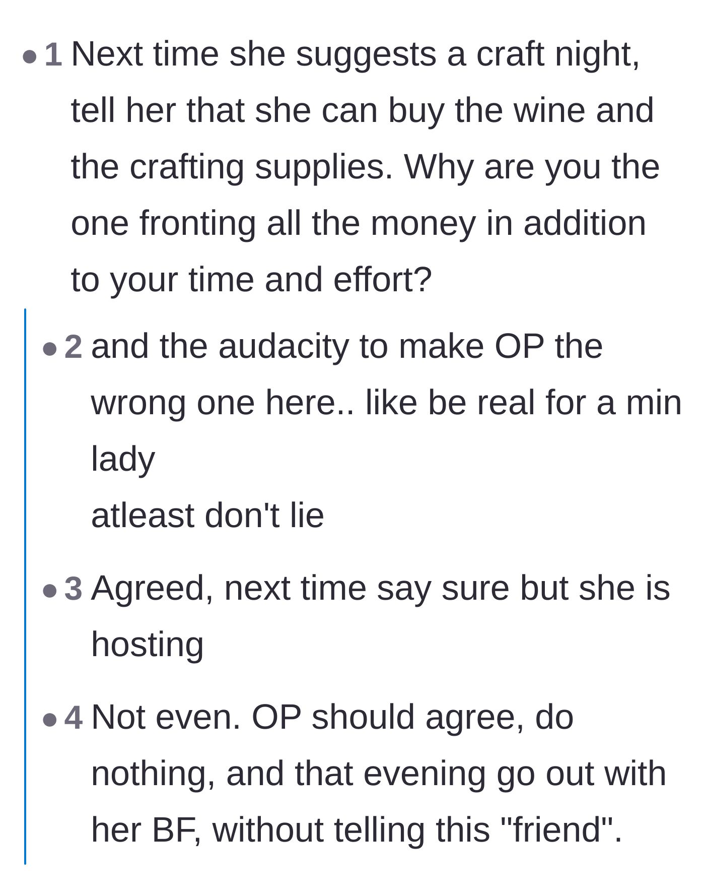 Comment thread 1 - Readers advising the main character to make the friend host and pay for the next craft night.