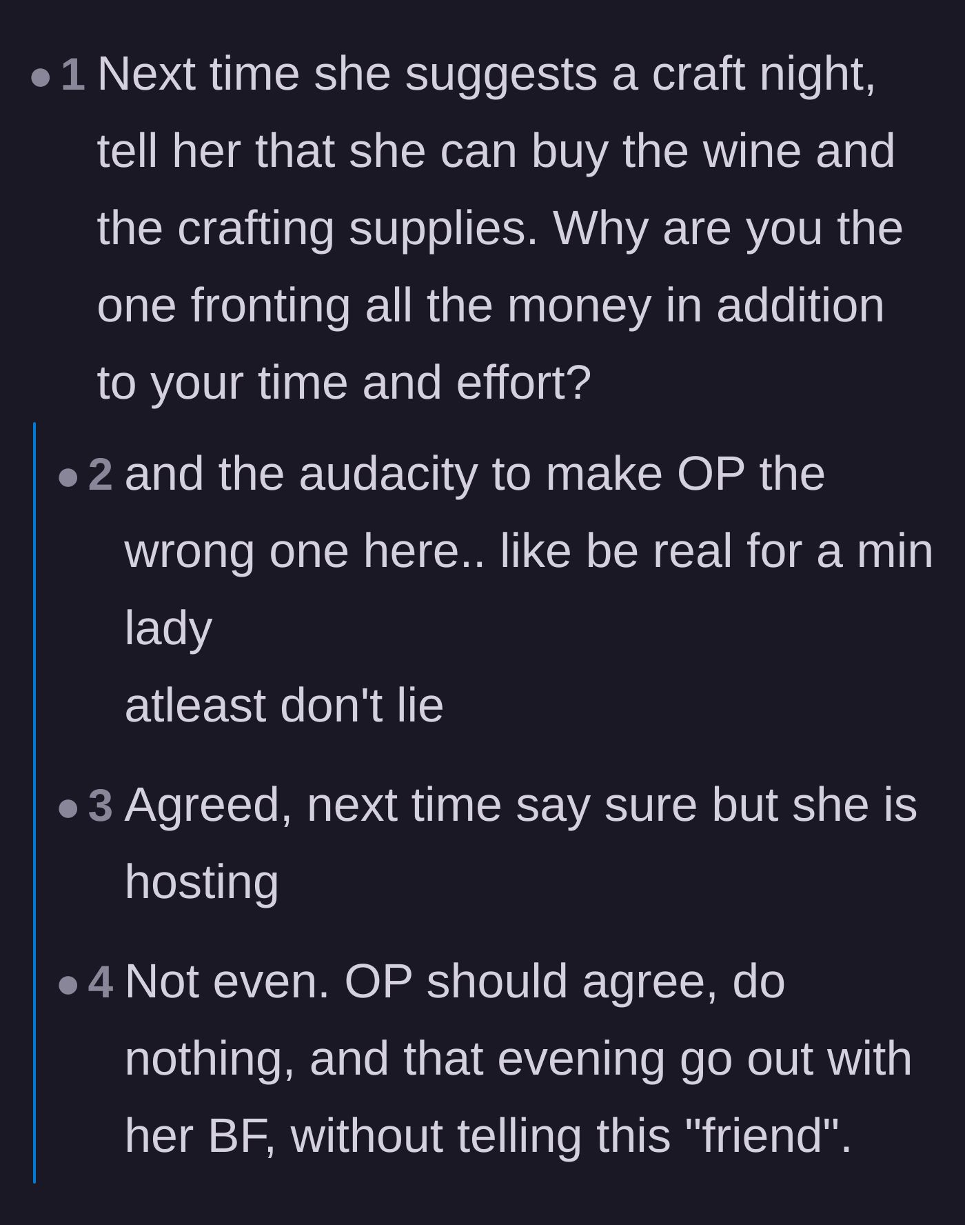 Comment thread 1 - Readers advising the main character to make the friend host and pay for the next craft night.