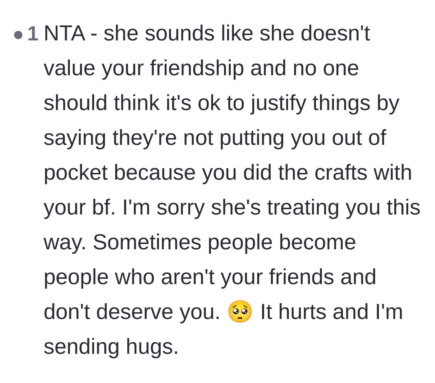 Comment thread 5 - Support for the main character and validation that the friend's financial excuses are completely out of line.