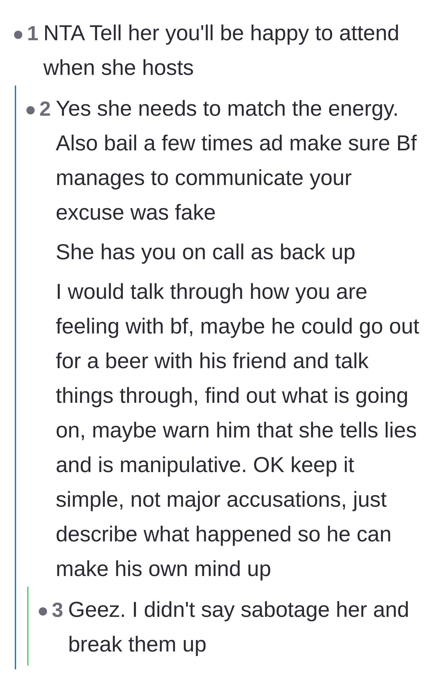 Comment thread 6 - A debate over whether to match her toxic energy and use the boyfriends to expose her lies.