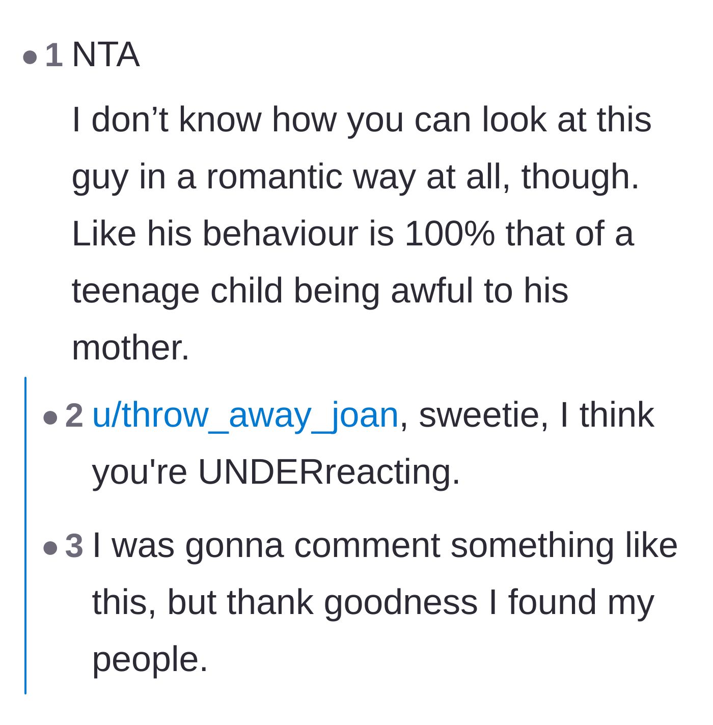 Comment thread pointing out that the husband acts like a teenager being mean to his mother, which completely destroys any romantic connection.