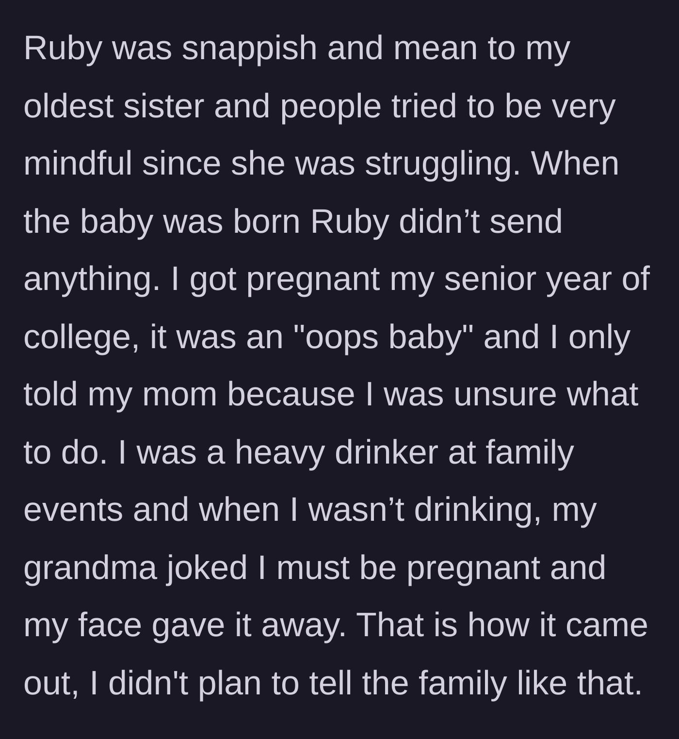 Story part 2 - The main character unexpectedly gets pregnant in college and the family finds out through a grandmother's joke.