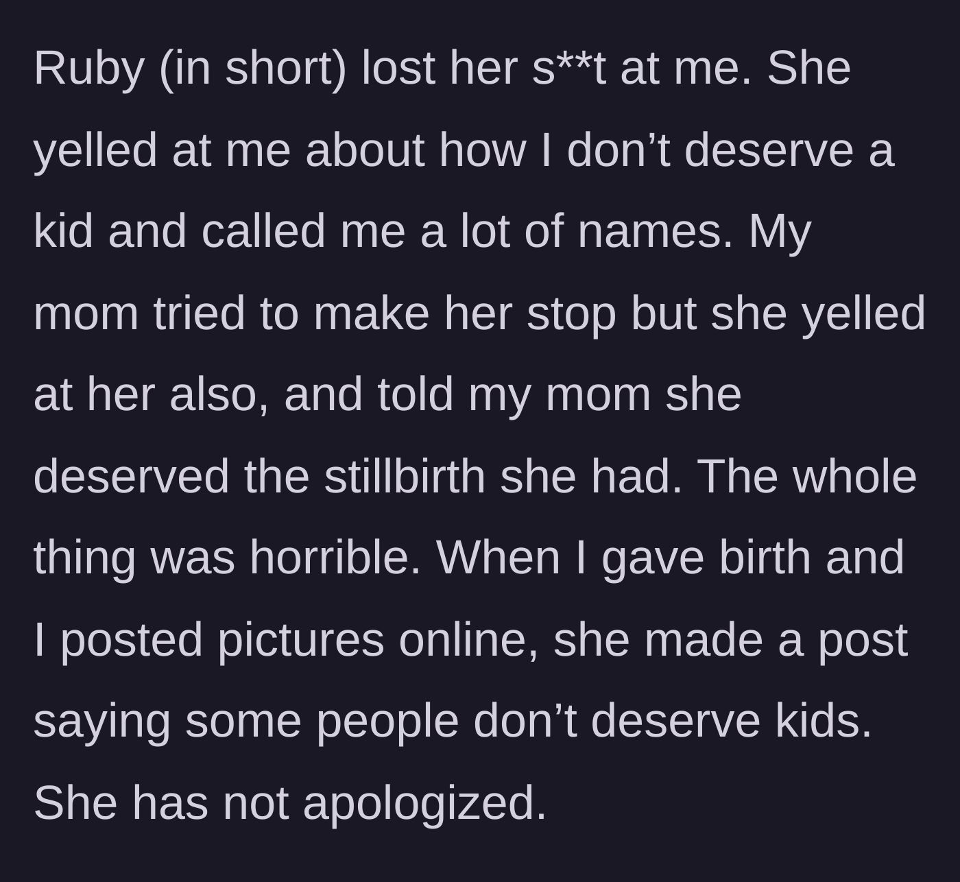 Story part 3 - The sister-in-law verbally attacks the main character and her mother, bringing up a past stillbirth, and continues the harassment online.