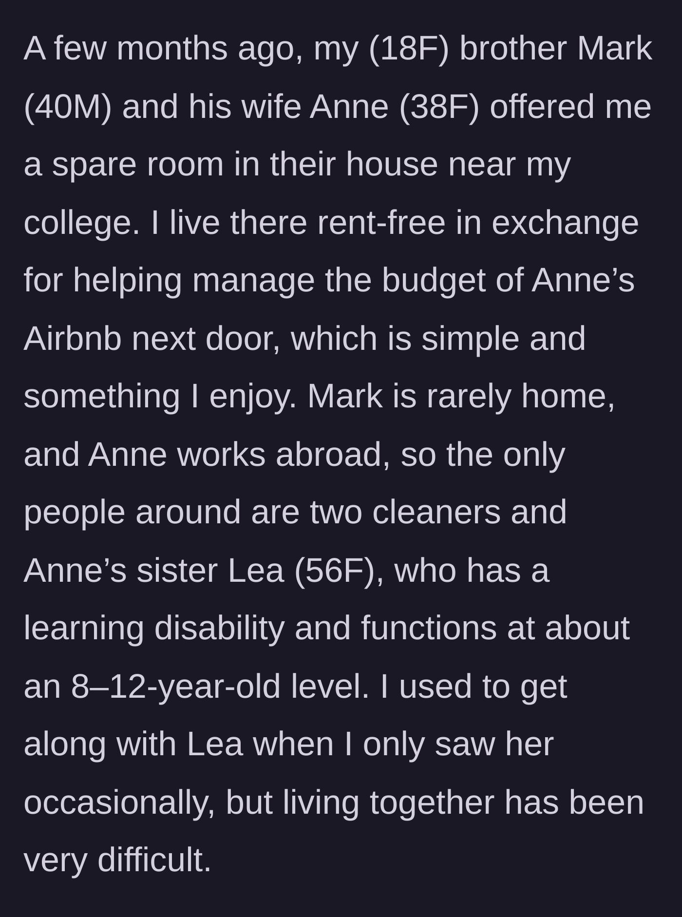 Story part 1 - A teenager explaining her living arrangement, doing accounting work for her older brother and sister-in-law in exchange for a room.