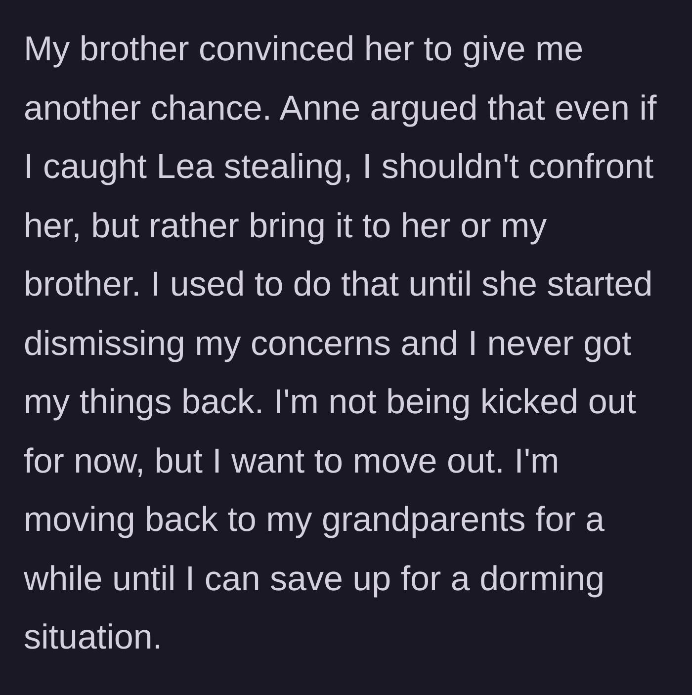 Story part 4 - The sister-in-law demanding the teen stop confronting the thief, prompting the teen to finally plan her escape to her grandparents' house.