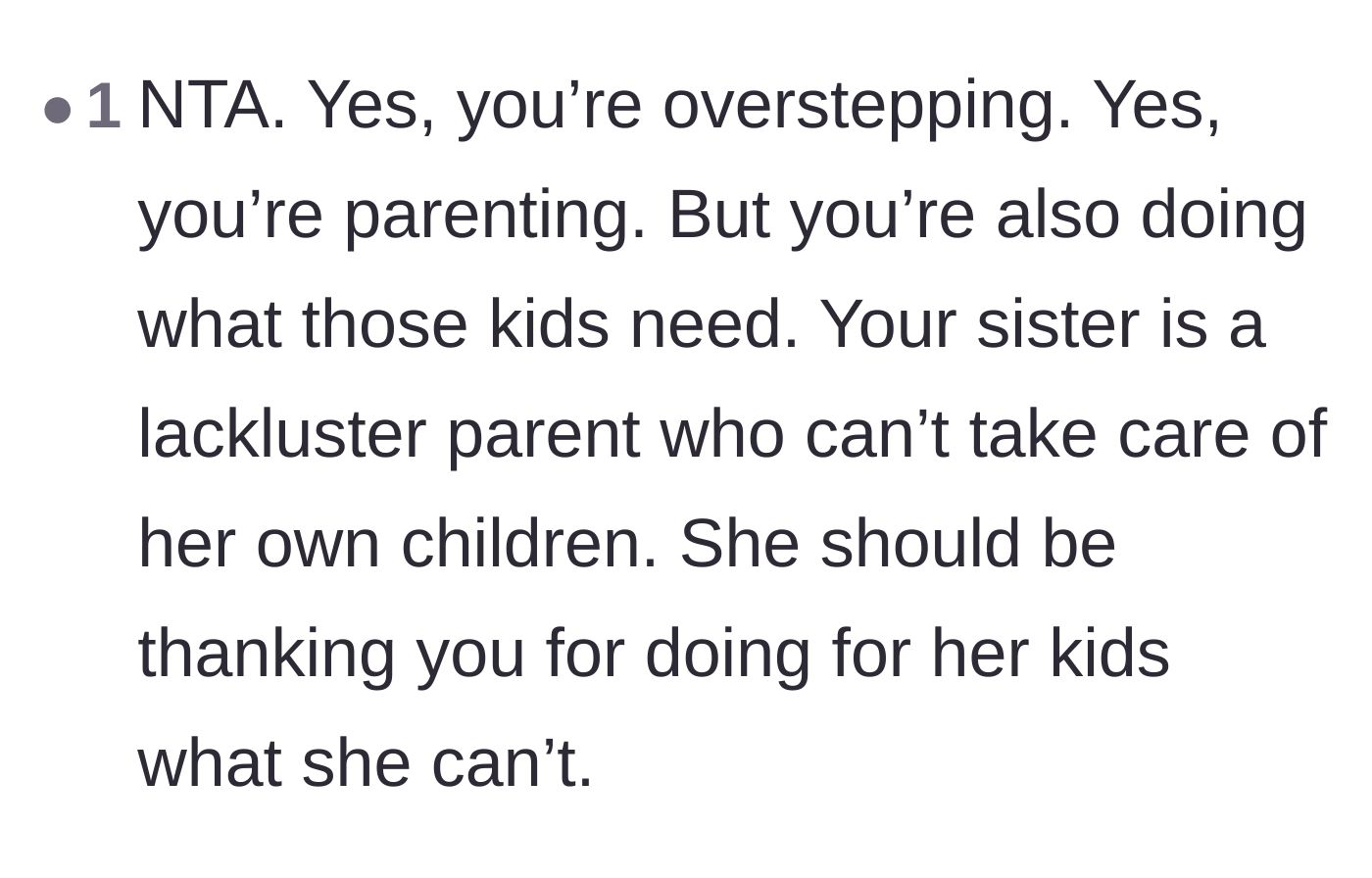 Comment thread 2 - A user bluntly stating the sister should be thanking the host instead of throwing a tantrum.