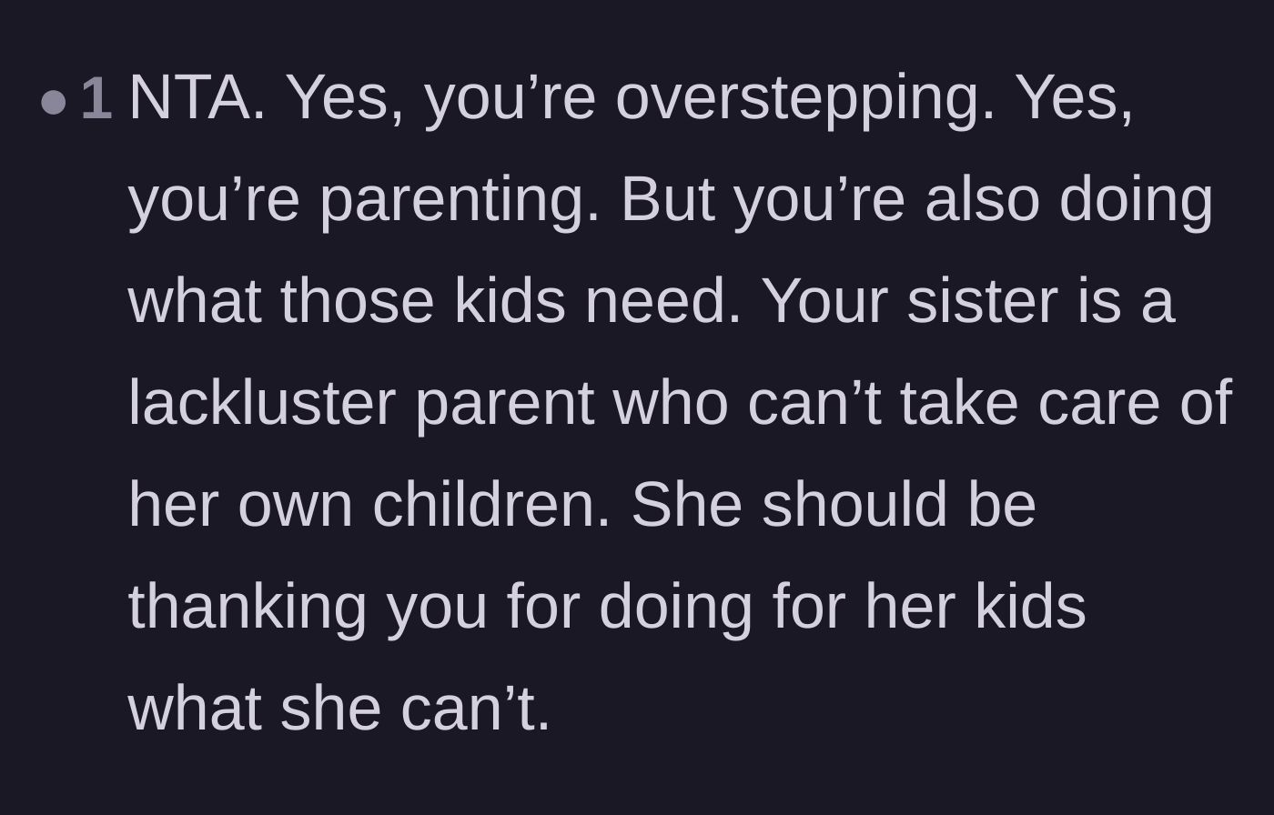 Comment thread 2 - A user bluntly stating the sister should be thanking the host instead of throwing a tantrum.