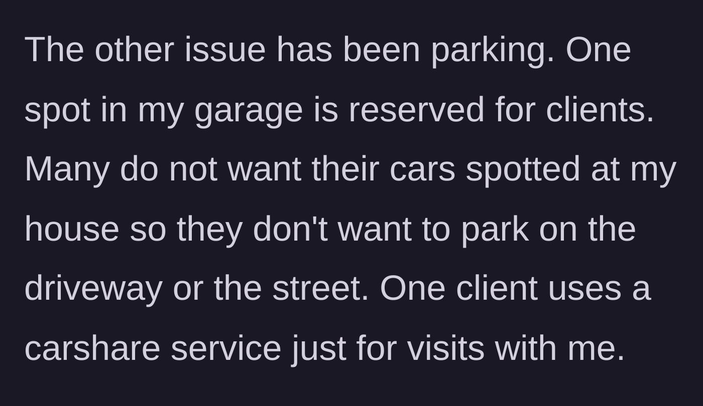 Story part 11 - The ongoing conflict regarding driveway space and preserving client parking.