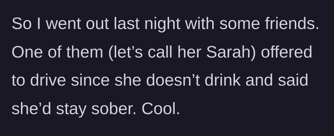 Story part 1 - The friend group establishes a designated driver for the night out.