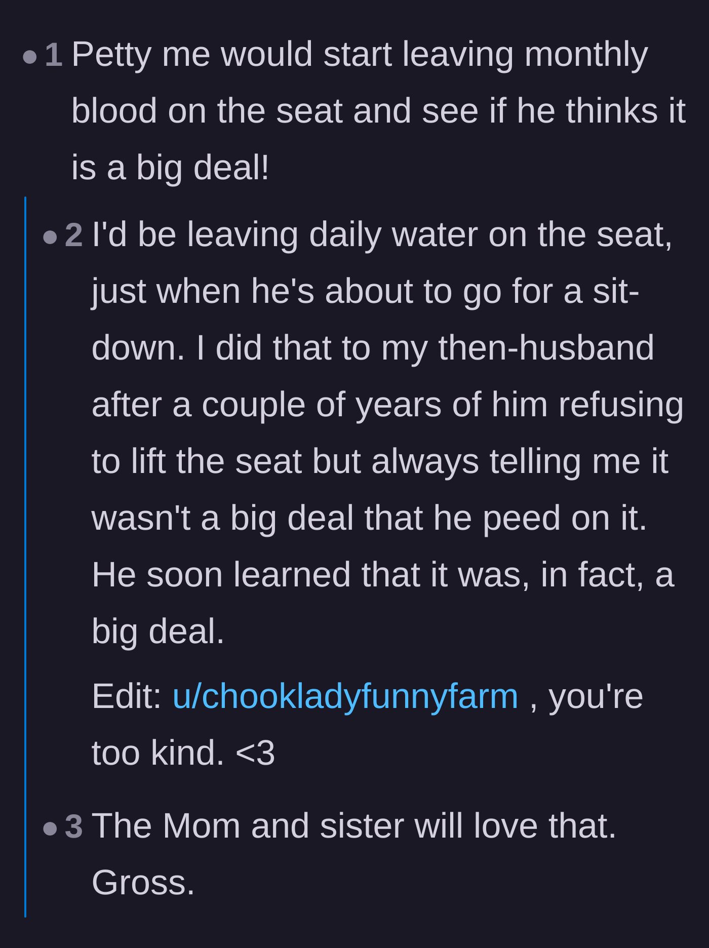 Comment thread 4 - Readers suggesting escalating the revenge by leaving other fluids or water on the seat for the dad to sit on