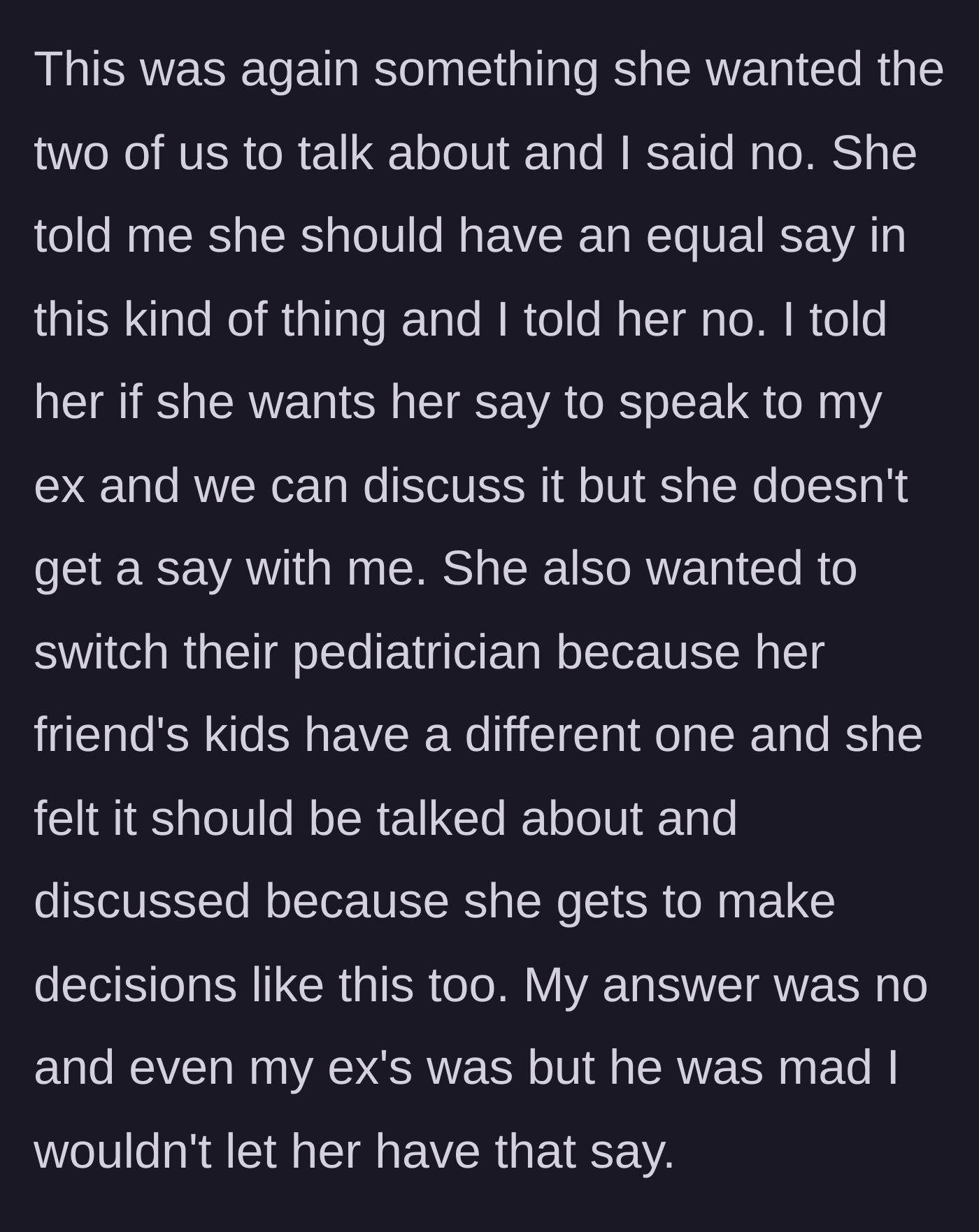 Story part 5 - The affair partner demands to change the children's pediatrician to match her friend's, sparking anger from the ex-husband when the mother shuts it down.