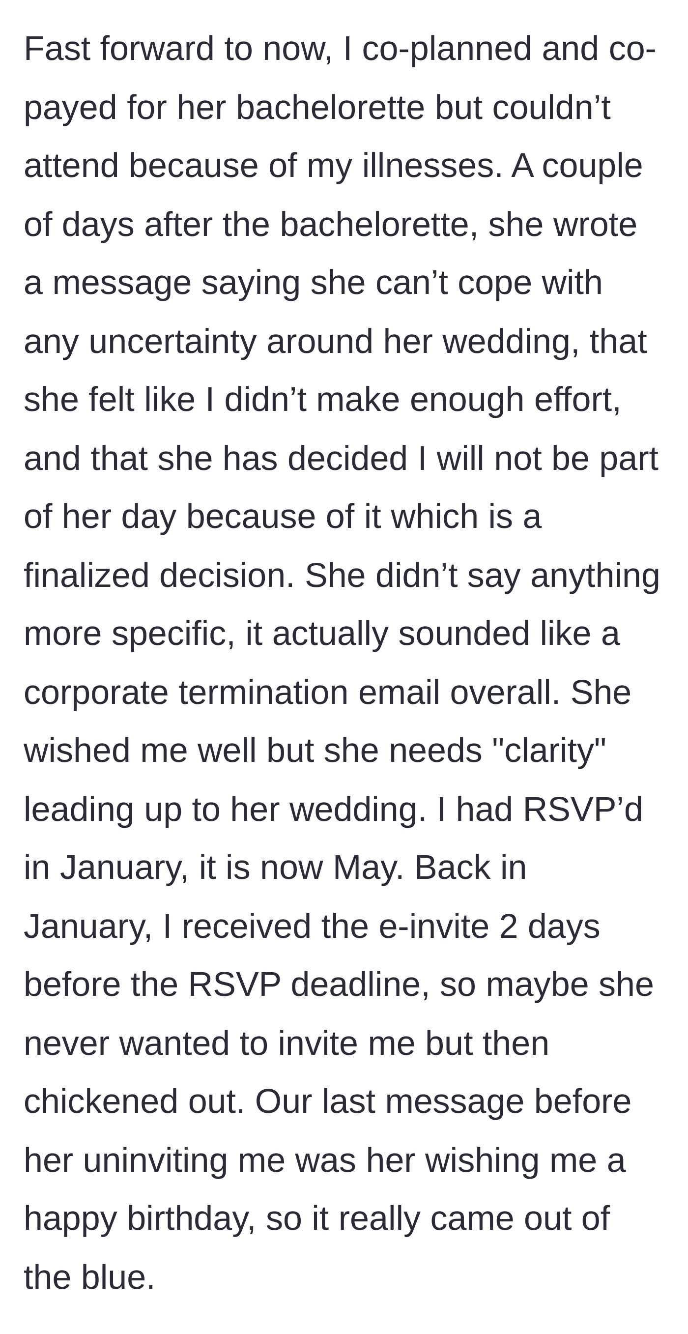 Story part 3 - The bride sends a corporate-style text uninviting the author a week before the wedding after the bachelorette party.