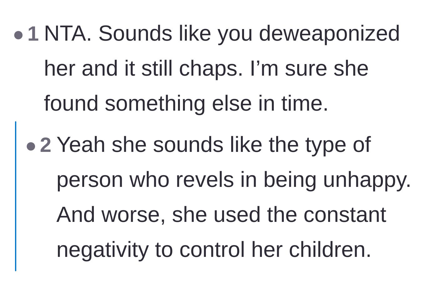 Comment thread 2 - Pointing out that the mother used constant negativity and manufactured misery as a tool to control her children.