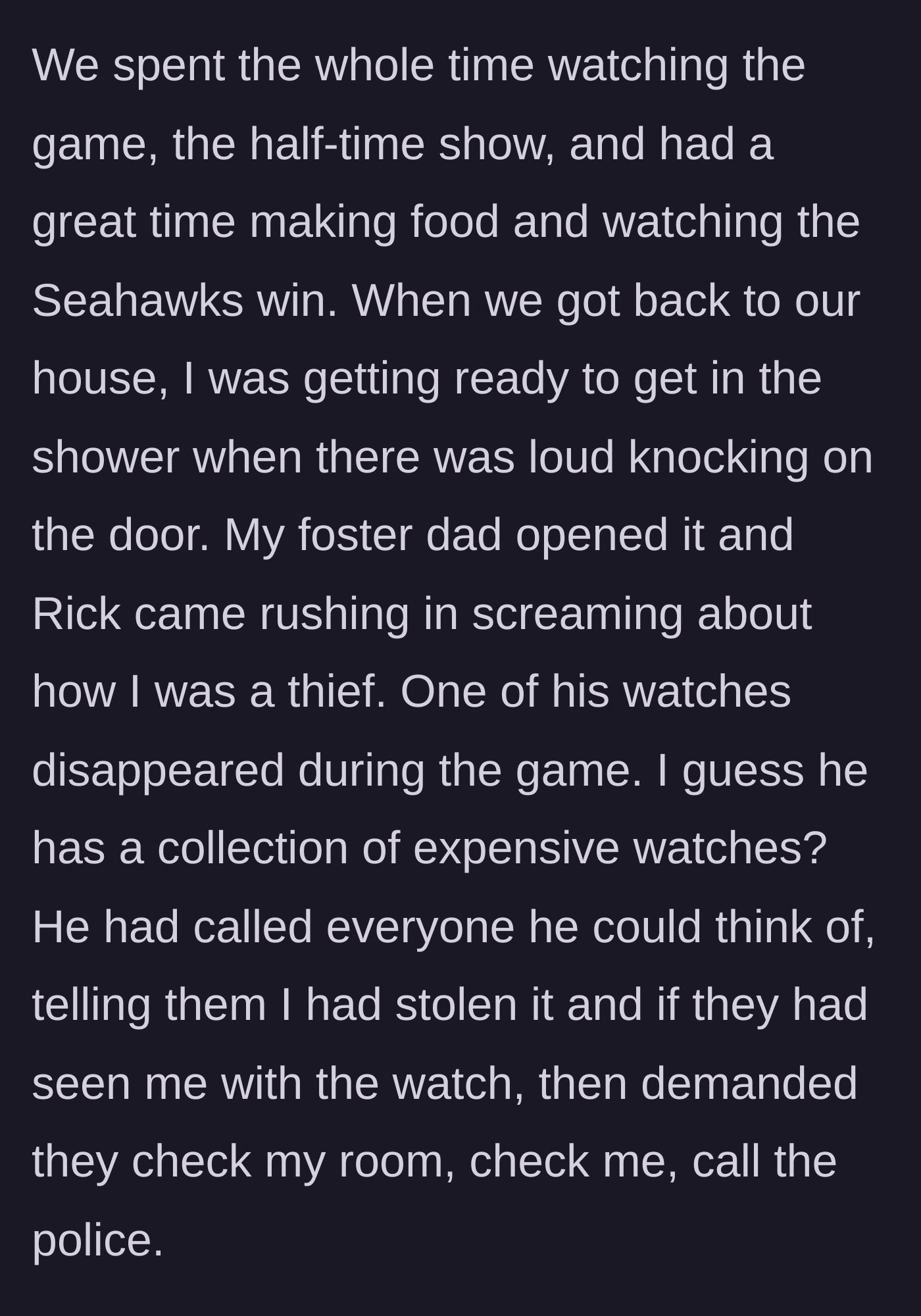 Story part 2 - After the party, the uncle storms into the foster family's home, screaming that the teen stole an expensive watch, having already called other relatives to accuse her.