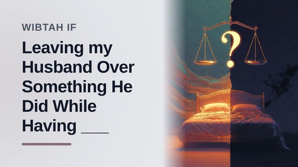 The Compromising Wife Who Demanded a Divorce After Her Husband's Stomach-Churning Display of Entitlement