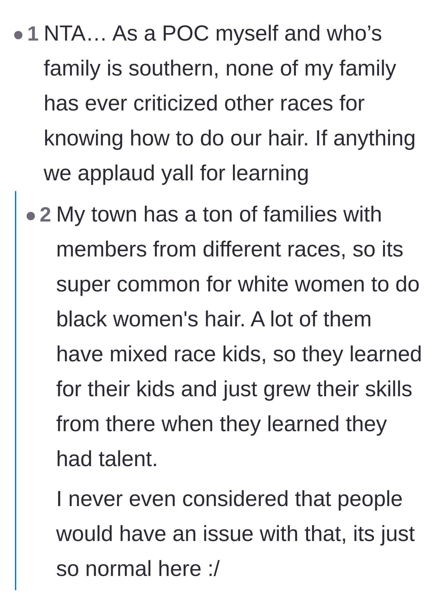 Comment thread 3 - Perspectives from people of color who appreciate and normalize white individuals learning how to style their hair.