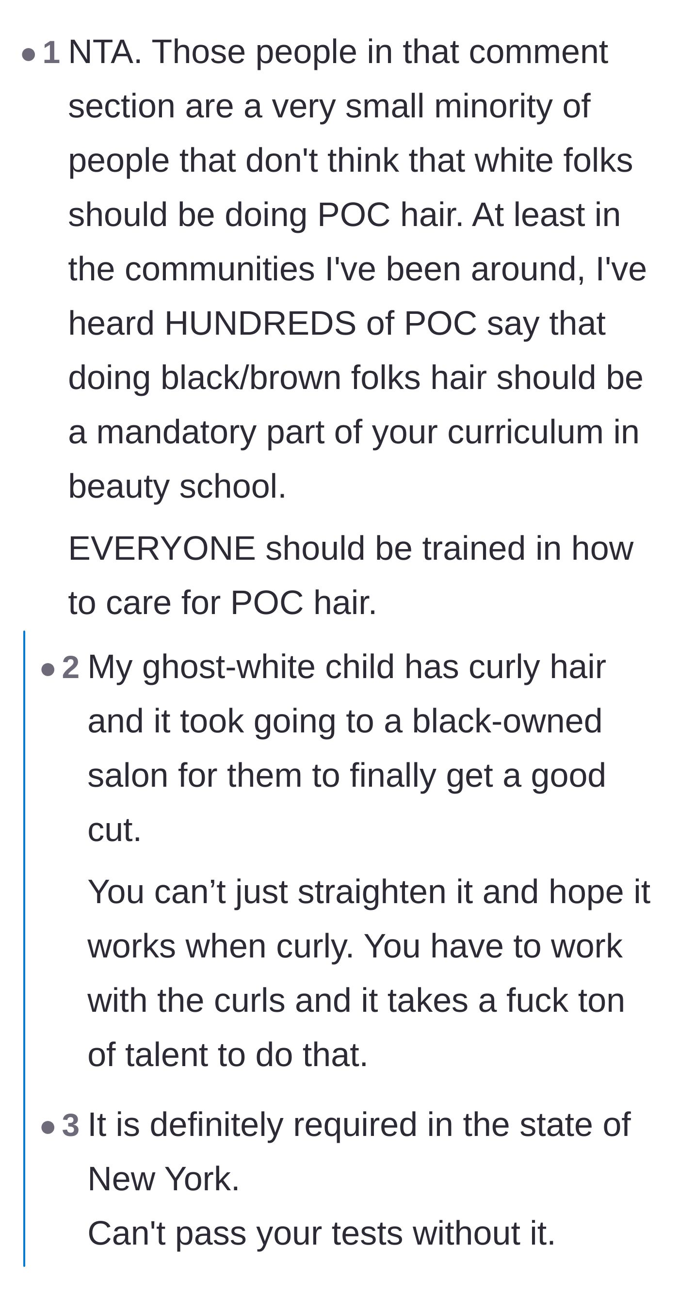 Comment thread 4 - Arguments that all cosmetologists should be mandated to learn how to care for people of color's hair.
