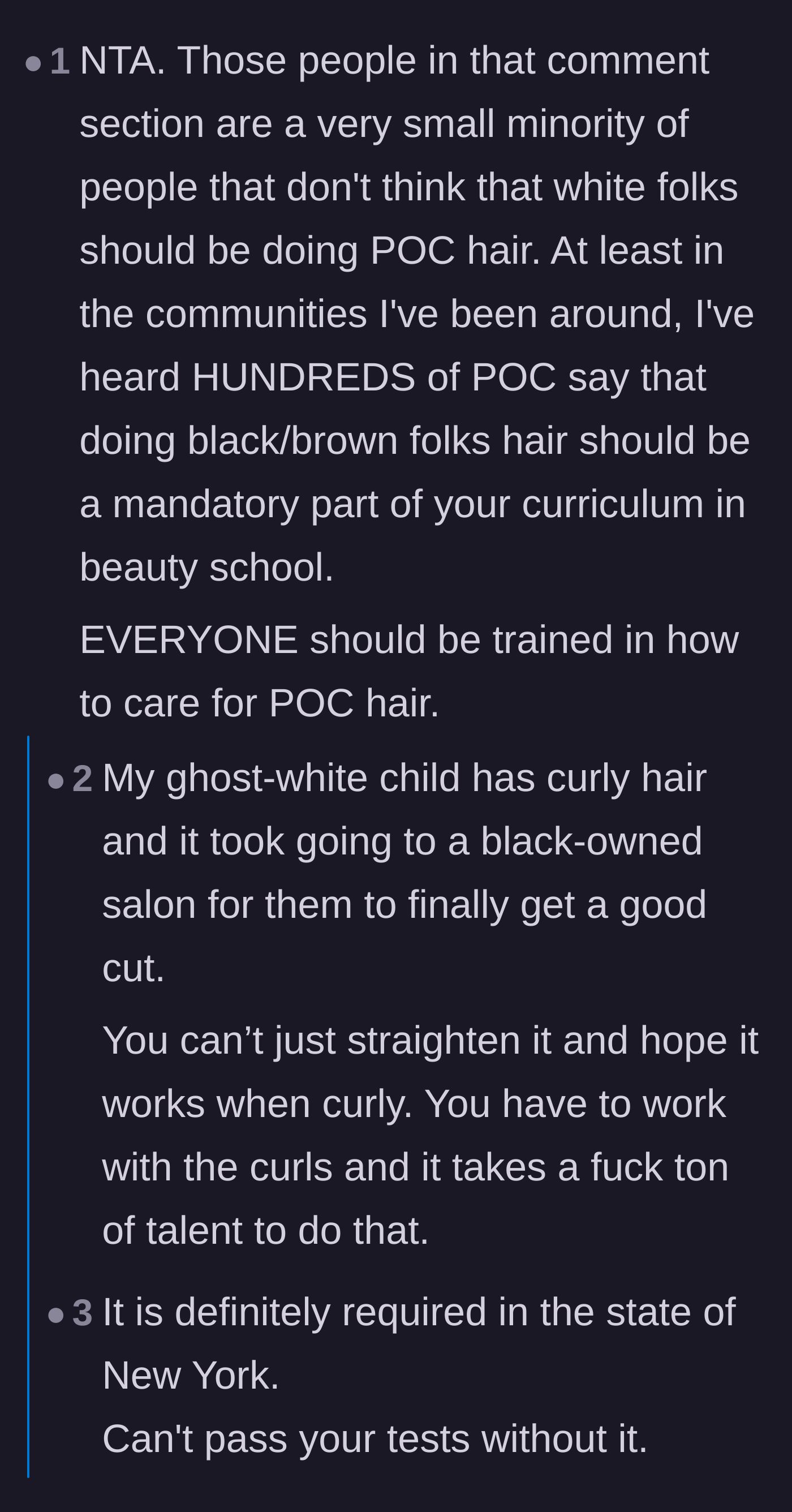 Comment thread 4 - Arguments that all cosmetologists should be mandated to learn how to care for people of color's hair.