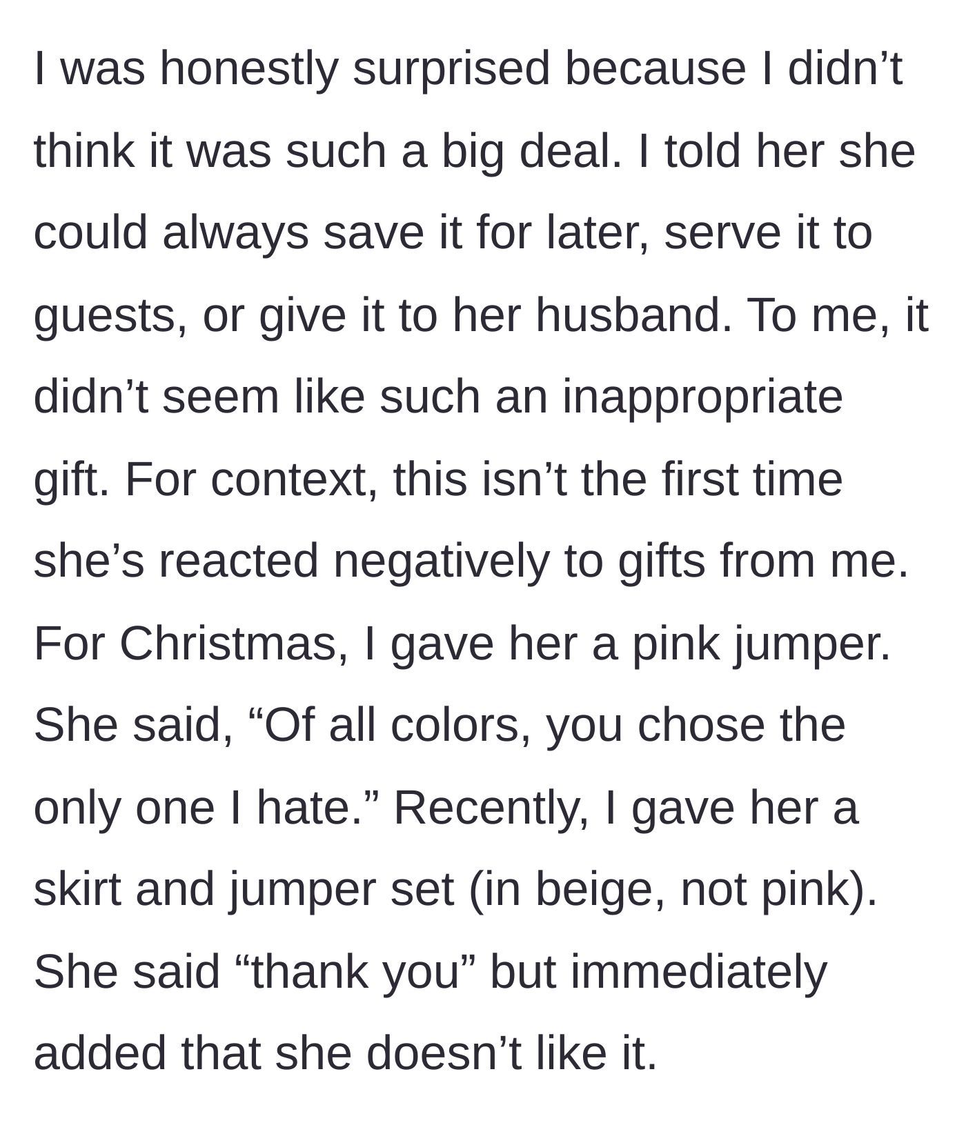 Story part 3 - The main character defends the gift, suggesting it could be saved for later, and recalls previous times the sister hated her gifts, like a pink jumper and a beige outfit.