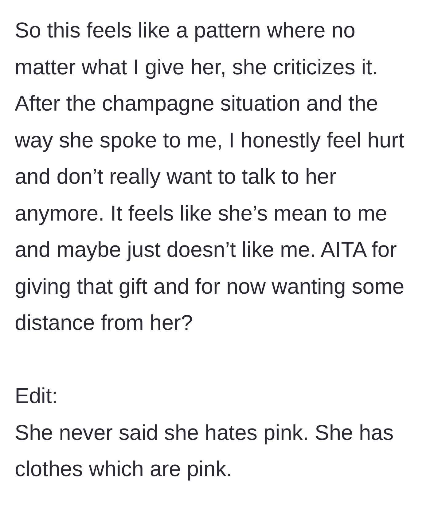 Story part 4 - The main character realizes her sister might just not like her, considers taking a step back, and adds a note that the sister actually owns pink clothing despite her previous complaints.