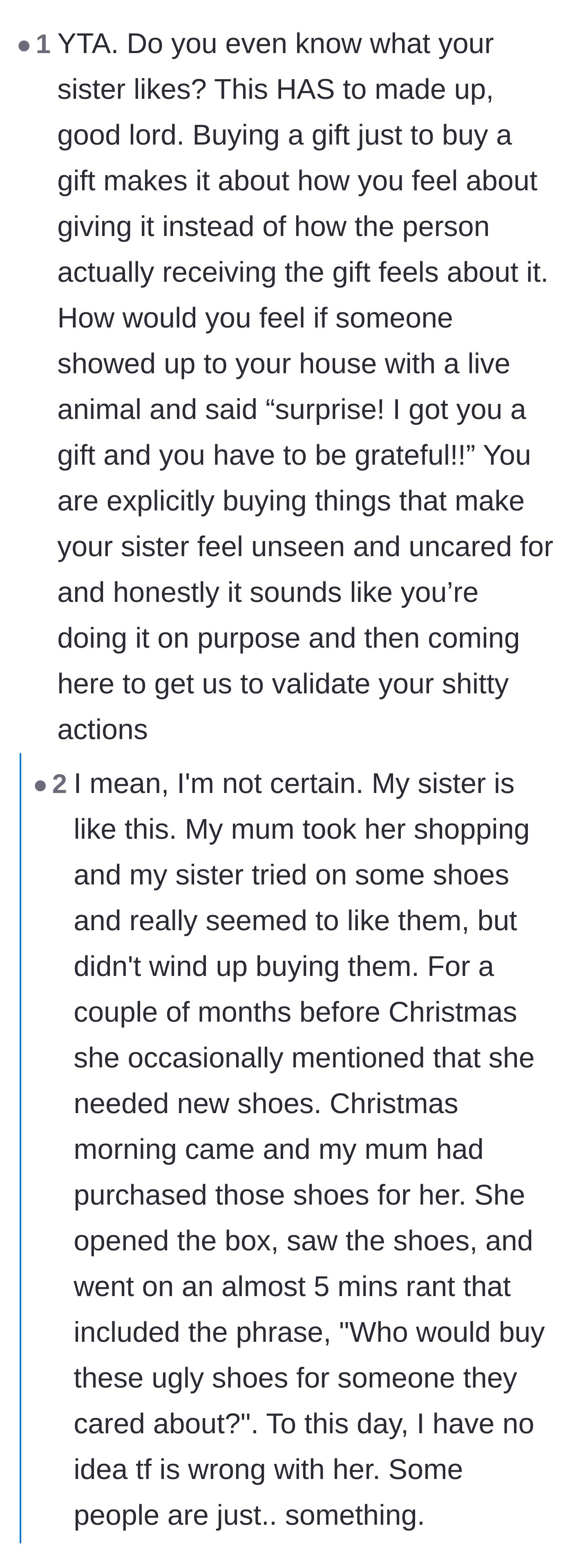Comment thread 2 - A harsh critique of the gift-giver is met with a validating reply sharing a personal story about a perpetually ungrateful sibling.