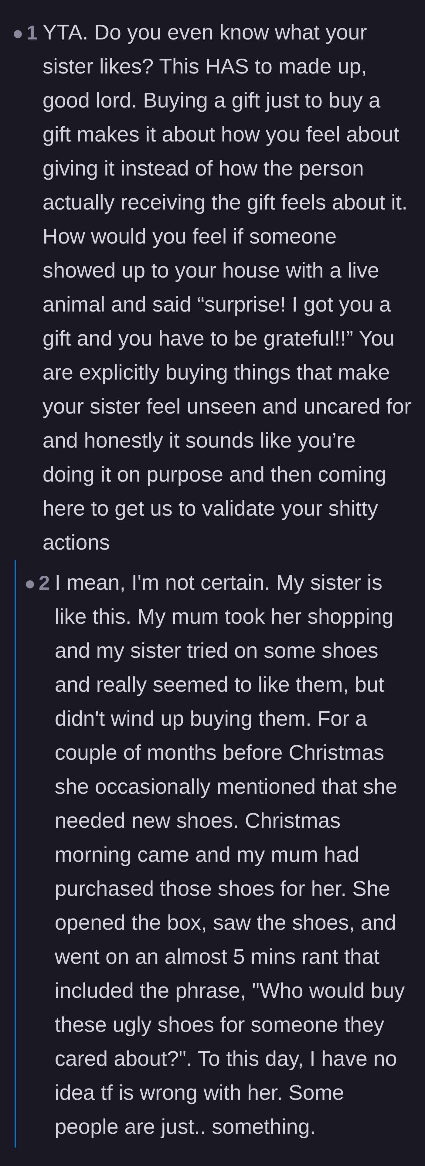 Comment thread 2 - A harsh critique of the gift-giver is met with a validating reply sharing a personal story about a perpetually ungrateful sibling.