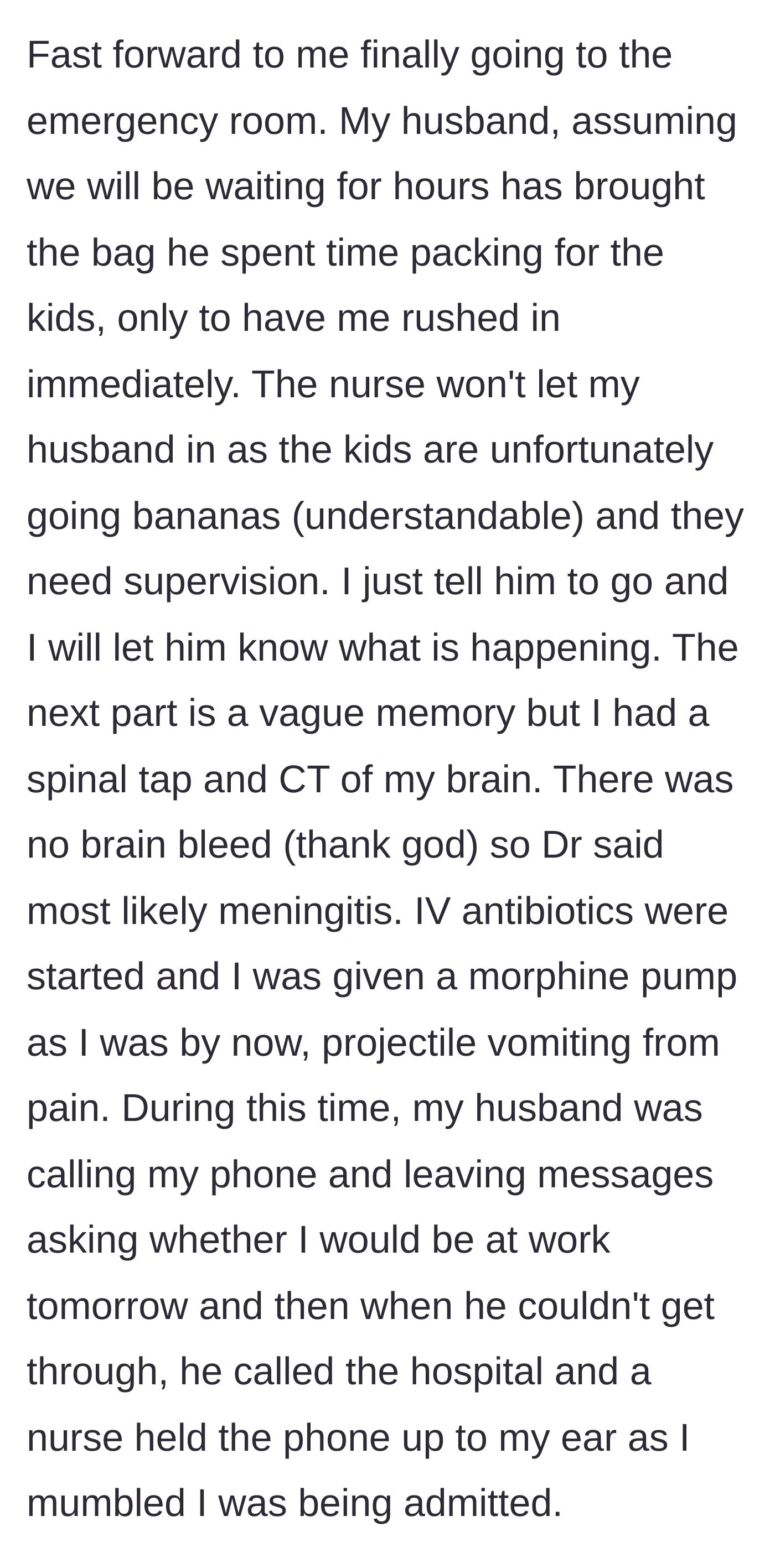 Story part 5 - At the hospital, the wife is immediately rushed in for emergency tests and morphine, while her husband leaves voicemails asking if she will be going to work the next day.