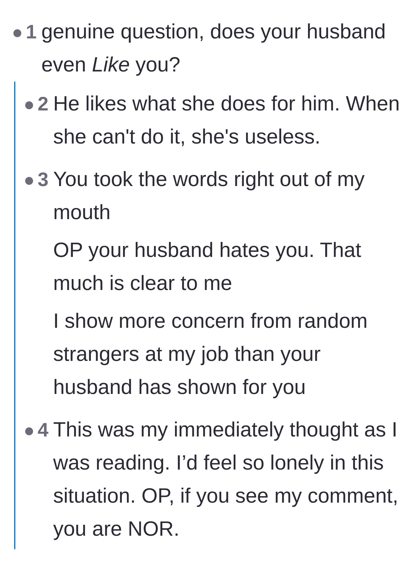 Comment thread 1 - Commenters question whether the husband even likes his wife, noting his complete lack of basic care and affection.