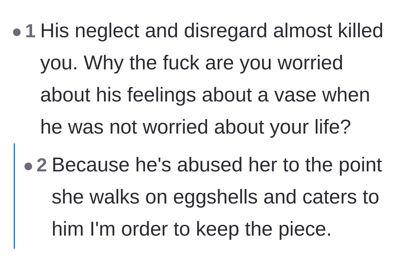 Comment thread 5 - A sorrowful realization that the wife is worrying about a vase because she has been conditioned to constantly walk on eggshells.