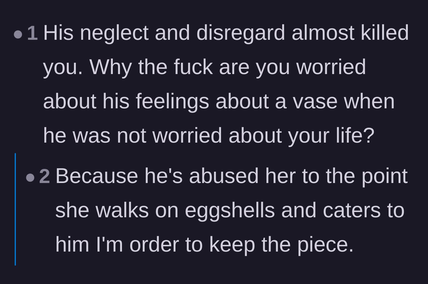 Comment thread 5 - A sorrowful realization that the wife is worrying about a vase because she has been conditioned to constantly walk on eggshells.